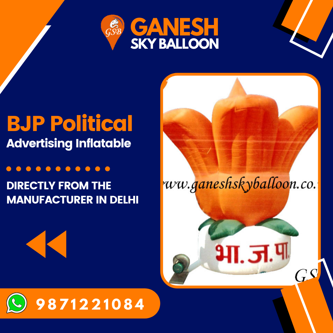 Bhartiya Janta Party (BJP) Advertising Inflatables